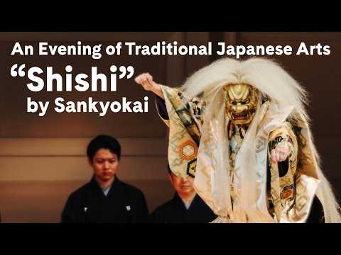 An Evening of Traditional Japanese Arts: “Shishi” by Sankyokai at