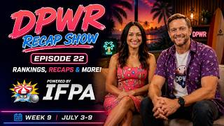 DPWR Recap Show Ep. 22 | New Winners, Big Rankings & IFPA Results!