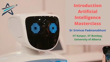 Introduction to AI | Dr. Srinivas Padmanabhuni
