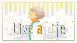 Live a Life