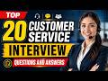 Top 20 Customer Service Interview Questions and Answers