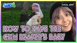 How to Have the Grim Reaper's Baby!  | The Sims 4