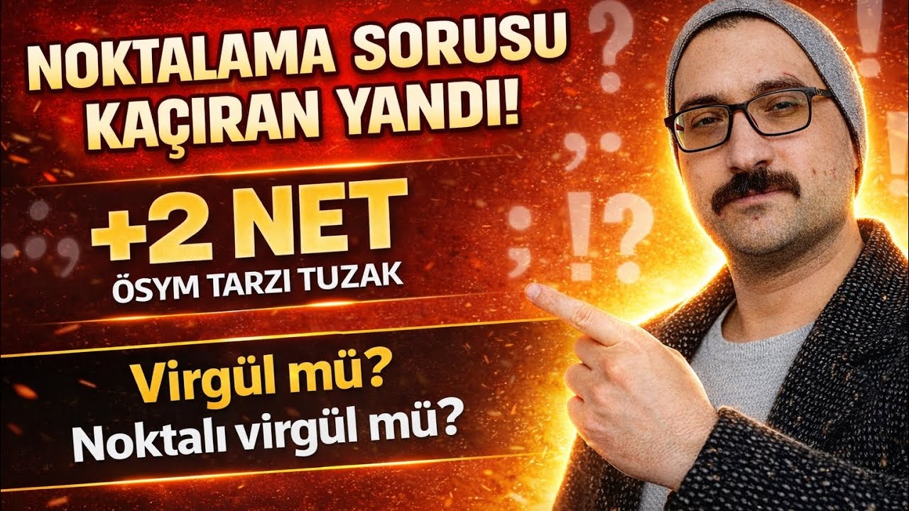 Noktalama İşaretlerine Son Noktayı Koyduk! / Soru çözümü +Konu Anlatımı 