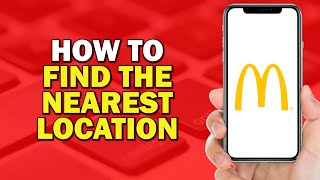 How To Find The Nearest McDonalds Location (Quick Tutorial) screenshot 5