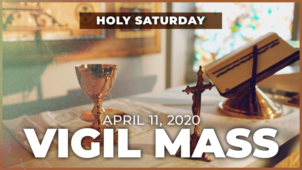 Easter Vigil Mass YouTube