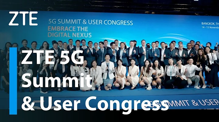ZTE 5G Summit & User Congress 2023 | Relieve the exceptional moments