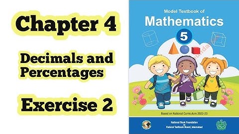 Class 5 math chapter 4 Exercise 2 | Decimals and Percentages |Nationalbookfoundation| ilmi darasgah