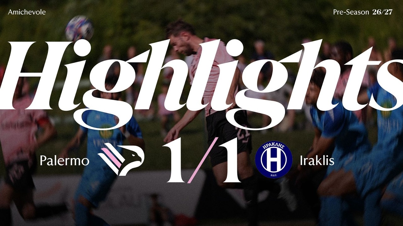 Palermo 1–1 POT Iraklis full highlights