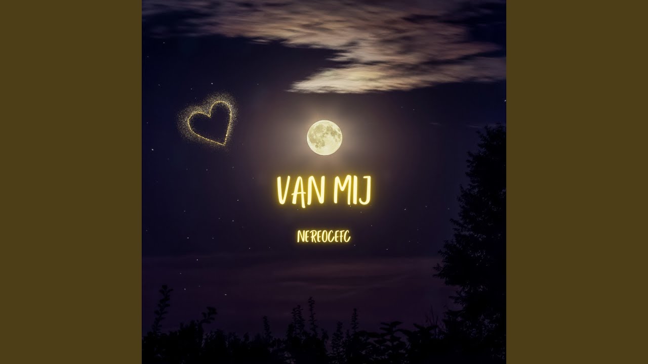 Watch Van Mij on YouTube Watch Van Mij on YouTube