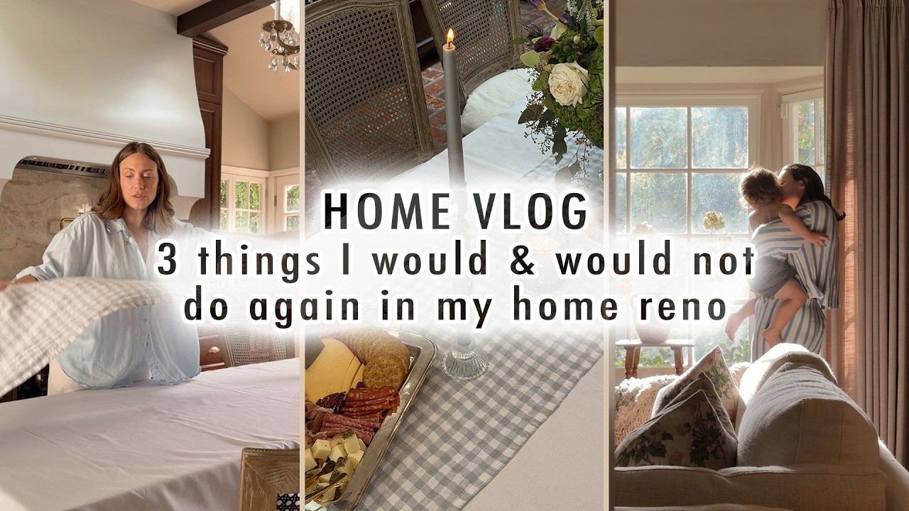 HOME VLOG: 3 things I WOULD & WOULD NOT do again in my home | MaCenna Lee