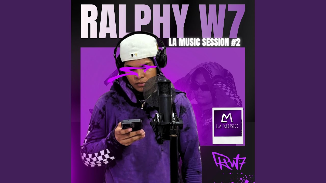 LA Music Sessions #2 (feat. Ralphy W7)