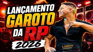 O EMBAIXADOR DAS MORENAS | GAROTO DA RP MUSICAS 2026
