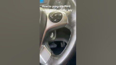 How to program a Ford transit 2017 remote key. How to program Ford remote key