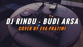 DJ RINDU - BUDI ARSA ( Balinese Mix ) DJ SUDI RMX