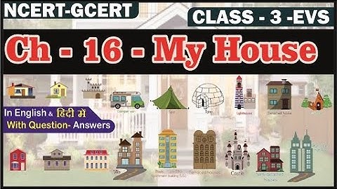 My House II A House Like This II EVS CLASS 3 Chapter 16