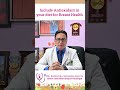 Prioritizing breast health starts with what you put on your plate | Dr. Kapendra #doctor