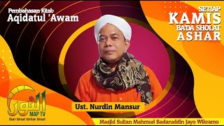 Aqidatul 'Awam | Ust Nurdin Mansur #18Maret2021