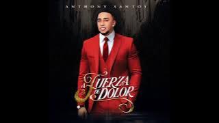Anthony santos   ya te olvidé