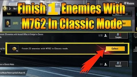 Finish 1 Enemies With M762 In Classic Mode