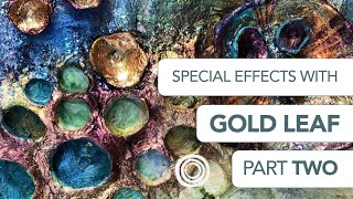 FREE CLASS |  Working with gold leaf, PART 2.