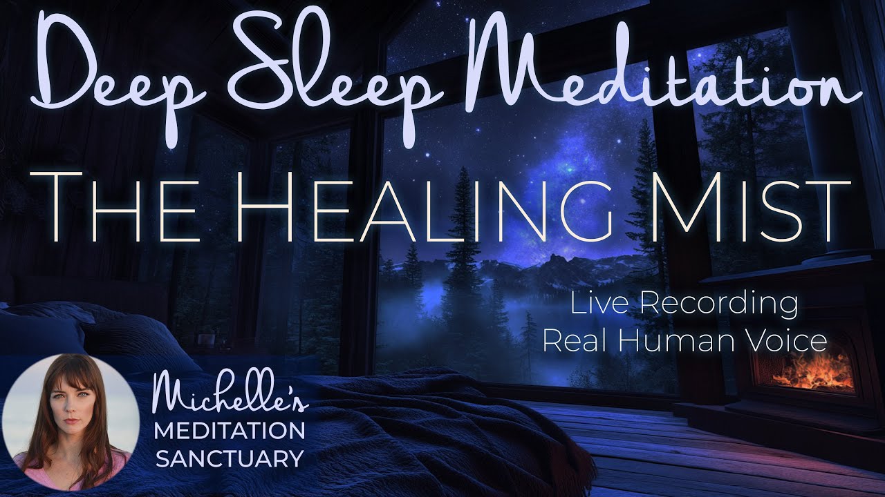 Deep Sleep Meditation 🌙 THE HEALING MIST 💤 Bedtime Meditation for Pain Relief and Relaxation