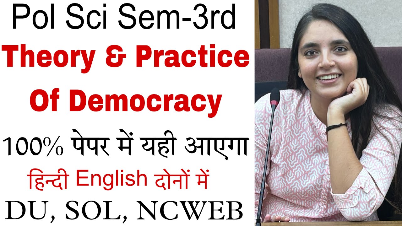 Theory & Practice of Democracy Important Questions | Pol. Science 3rd Sem B.A Program |DU SOL NCWEB