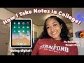 How I Take Digital Notes in College | iPad, Apple Pencil, Notability