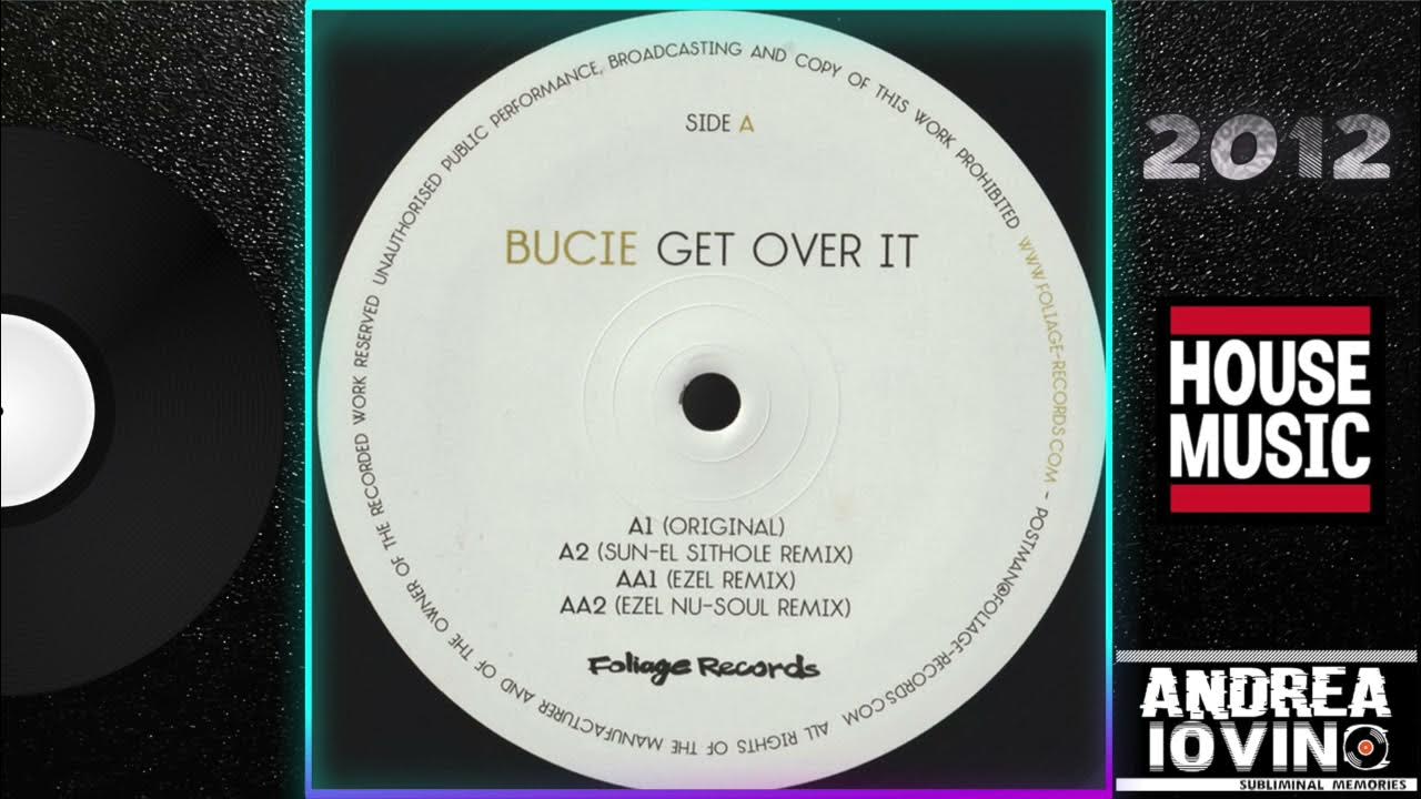 Bucie - GET OVER IT