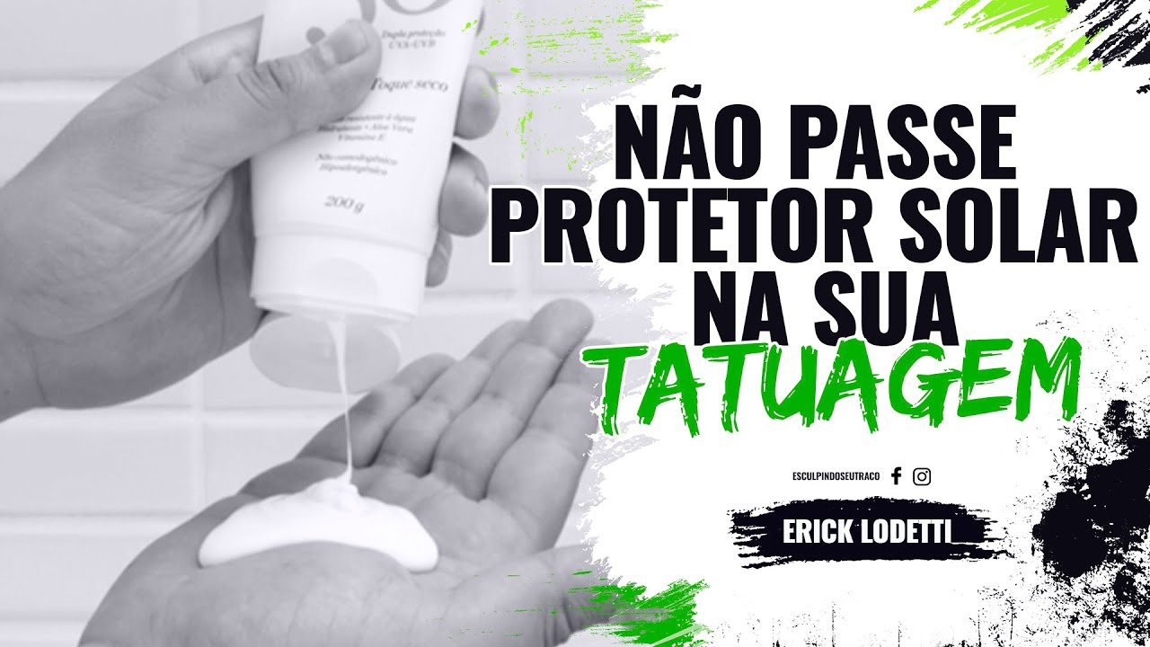 Não Passe Protetor Solar na sua Tatuagem - YouTube
