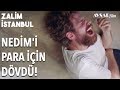 Nedim Dayak Yiyor, KORKMUYORUM! | Zalim İstanbul 11. Bölüm