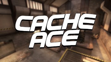 CSGO - ACE CACHE - MaRReiRoS (Smooth Edition)