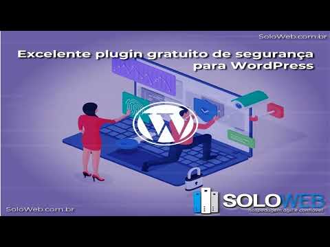 Excelente plugin gratuito de segurança para WordPress