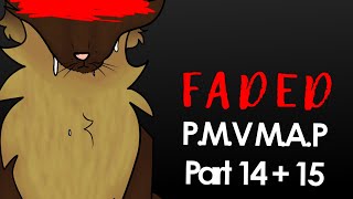 Faded [M.A.P PART 14 + 15] [Ray The Dutch Angel Dragon]