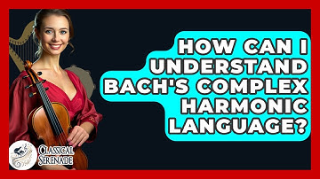 How Can I Understand Bach