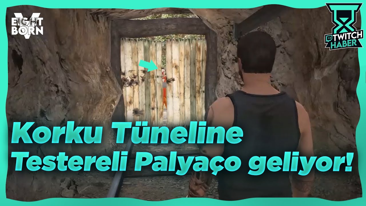Korku Tüneline Testereli Palyaçolar Geliyor! | EightbornV2