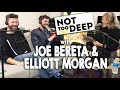 JOE BERETA & ELLIOTT MORGAN on #NotTooDeep // Grace Helbig