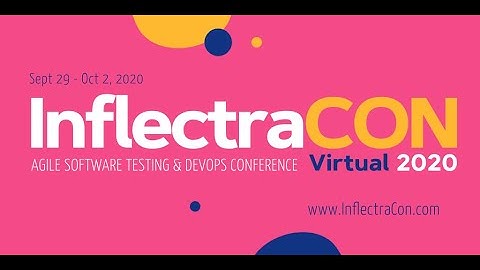 Welcome to InflectraCon 2020 Virtual! | Inflectra