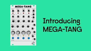 Introducing MEGA-TANG - ALM033