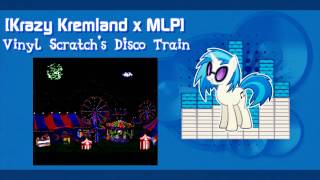 Krazy Kremland X Mlp Vinyl Scratchs Disco Train