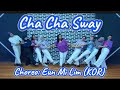 Cha cha sway line dance  choreoeun mi lim kor pldcriau