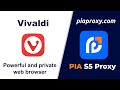 Unblock internet blockade! Piaproxy and Vivaldi browser let you surf freely