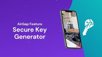 AirGap Feature — Secret Key Generator