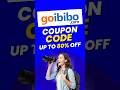Goibibo Coupon Code | goibibo coupon code today | goibibo discount code