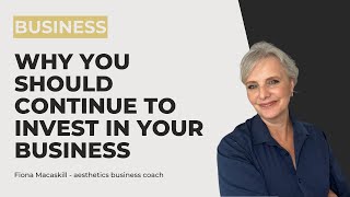 Why you should continue to invest in your business | SkinViva Training Academy by SkinViva Training 61 views 6 months ago 2 minutes, 26 seconds