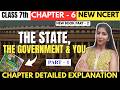 The State, the Government and You | Class 7th SST Chapter - 6 Part - 1 | Detail Explanation |