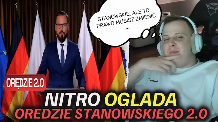NITRO OGLĄDA: ORĘDZIE 2.0 KRZYSZTOFA STANOWSKIEGO *CZŁOWIEK KTÓREGO POTRZEBUJEMY A NIE ZASŁUGUJEMY*