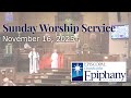 Nov 16 Worship Service @ Epiphany San Carlos