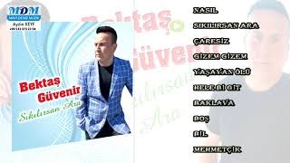 Bektaş Güvenir Sıkılırsan Ara [ Mavi Deniz Müzik ] 2019 Resimi