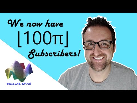 Thank You To My First 100π Subscribers