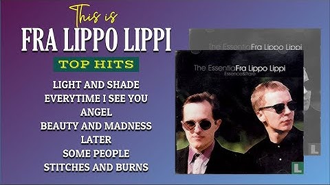 This is FRA LIPPO LIPPI ♫ | HIT Songs Compilation ♫ #fralippolippi